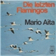 Mario Aita - Die Letzten Flamingos